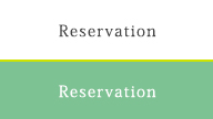 Reservation